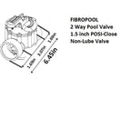 Fibropool Swimming Pool Inline Diverter Valve - 1 1/2 Inch-2 Way Posi-Seal & Non Lube Replacement Valve for Pools & Spas Posi-Close Slip Valve, PTFE Seal, CPVC Body, Heaters,Chlorine &Salt Systems