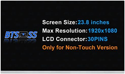 23.8" LCD Replacement for M238HVN01.1 M238HVN02.1 L91415-001 L75155-371 Display Screen FHD 1080P 30PIN 60HZ (Only for Non-Touch Version)