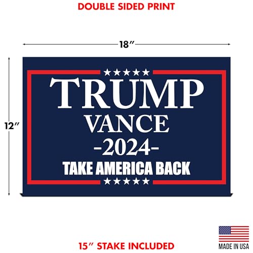 Factory Crafts Made In USA, Not China | Trump Vance 2024 Yard Sign | Take America back Blue lawn Rally Placard | Outdoor Decoration 18" x 12" Double Sided Print with H-Stake