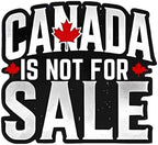Canada is Not for Sale Gulf of America 51st State Maple Syrup MAGA Gang Pierre Poilievre Conservative Party True North Strong Free Bumper Sticker Decal for Waterbottle Laptop Hardhat (2, 2.7X3 in)