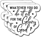 (3Pcs) Whatever You Do Do It All for The Glory of God Sticker, Christian Gifts Decorate Books Laptop Phone, Water Bottles Kindles Stickers, Tumbler Sticker Waterproof Vinyl Decorate 3" Inch