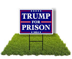 Eco Trump For Prison 2024 political Biden 1 Double Sided 12x16 in Yard Road Sign w/Stand