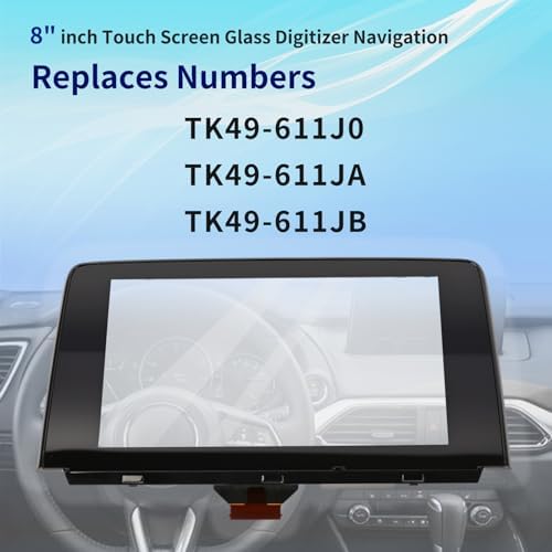 8" inch Touch Screen Glass Digitizer Navigation Replacement Fit for Mazda CX9 CX-9 2016 2017 2018 2019 Replace# TK49-611J0, TK49-611JA, TK49-611JB