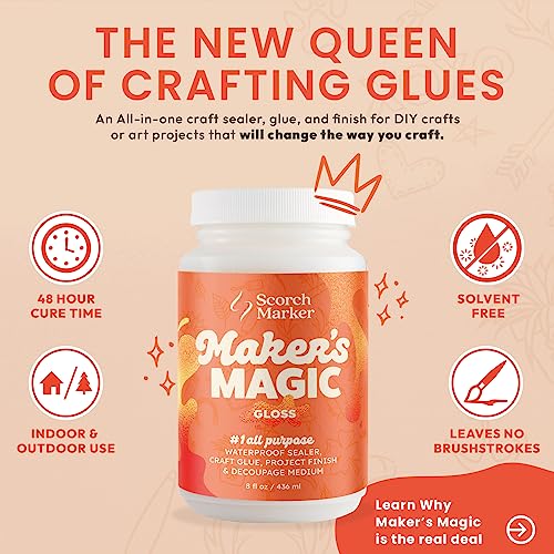 MAKER'S MAGIC by Scorch Marker, The All-in-One, All Purpose, Waterbase Decoupage Sealer, Glue, and Finish for DIY Crafts and Art Projects with the Quickest Dry & Cure Time - Gloss Finish, 8 Oz (1PACK)