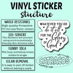 (3Pcs) Whatever You Do Do It All for The Glory of God Sticker, Christian Gifts Decorate Books Laptop Phone, Water Bottles Kindles Stickers, Tumbler Sticker Waterproof Vinyl Decorate 3" Inch