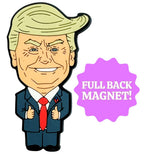 3-Inch Donald Trump Magnet [1-Pack]: Custom Made Political Satire Cartoon for Fridges, Lockers, and Whiteboards - Durable and Hilariously Unique Design