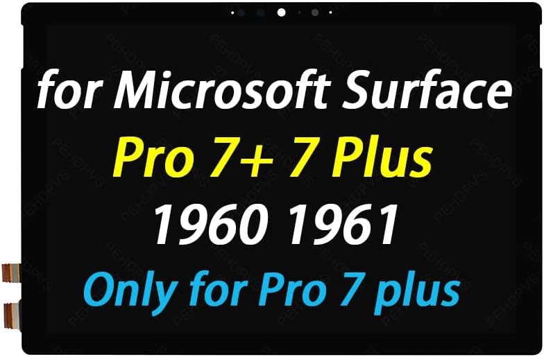 Screen Replacement for Microsoft Surface Pro 7 Plus 1960 1961 (2021) 2736x1824 12.3" LCD Display Touch Screen Digitizer Assembly (Only for 12.3 inch Screen)