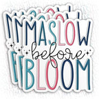 (3Pcs) Maslow Before Bloom Sticker Mental Health Self Love 2" Waterproof Vinyl Decal Sticker for Laptop Water Bottle Hard Hat Cup Cars Decals Gift for Her Him Adults 2 Inches