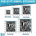 (3Pcs) That's What I Do I Fix Stuff and I Know Things Stickers Funny Saying Plumber Mechanic Technician 2" Vinyl Die-cut Sticker for Hard Hat Water Bottle Laptop Helmet Decoration Stuff Gifts 2 Inches