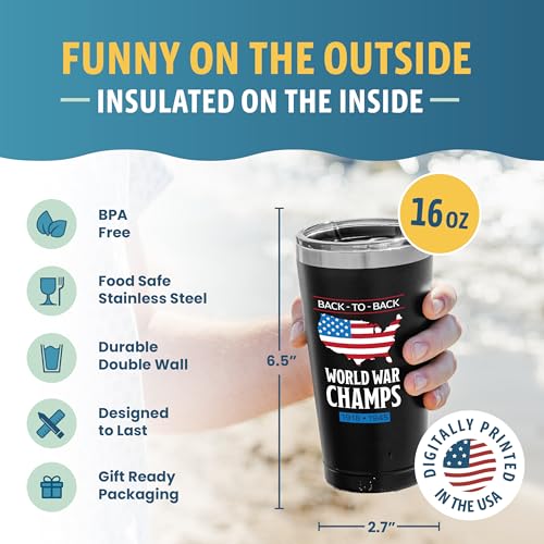 Back To Back World War Champs, 16oz Digitally Printed, Stainless Steel Insulated Coffee Tumbler with Lid, Patriot Gifts for Men, American MAGA Tumbler, Birthday Gifts for Veterans, Trump Supporter
