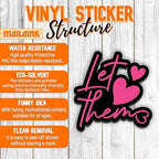 Set 3Pcs Let Them Sticker Funny Quotes Cute Heart Sticker Meme Humor Sticker Bookish Hard Hat Waterproof 2 Inches Die-Cut Vinyl for Water Bottle Laptop Phone for Friend Coworker Dad Mom