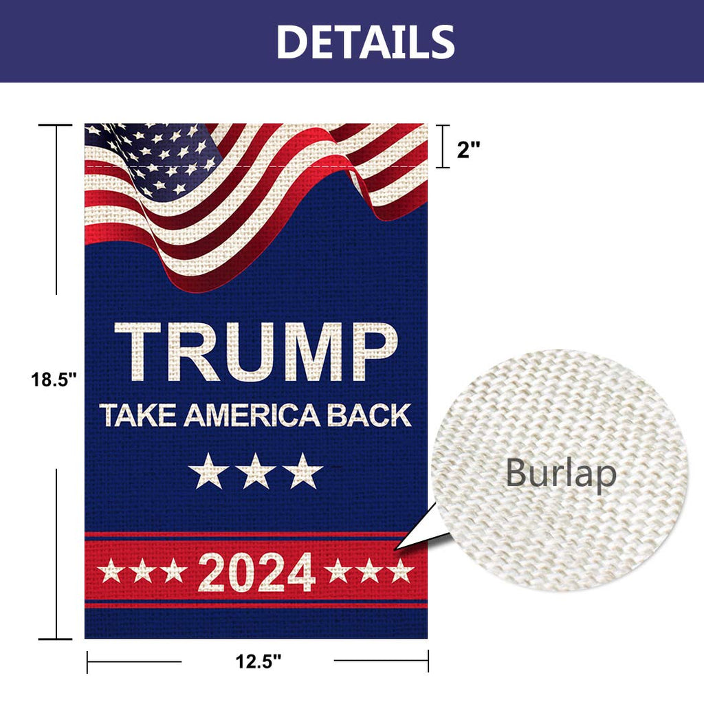 Shmbada American President Donald Trump 2024 Take America Back Burlap Garden Flag, Double Sided Premium Fabric, US Election Patriotic Outdoor Decoration Banner for Yard Lawn, 12.5" x 18.5"