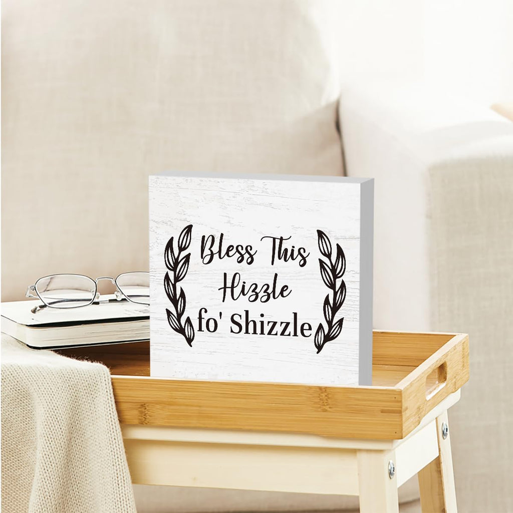 Funny Christmas Mantel Table Decor, Bless This Hizzle Fo' Shizzle Sign, Funny Housewarming Gifts, Funny Bless This Home Signs for Home House Decor for Adults, Blessed Signs For Home Decor 5 X 5 Inch