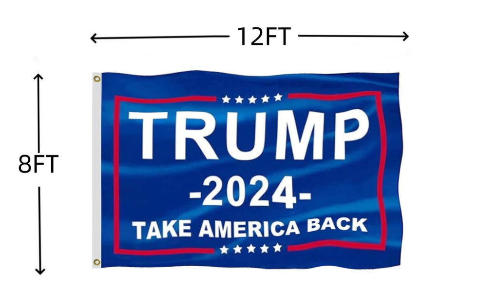 Trump 2024 Flag 8X12 FT, Take America Back Outdoor Polyester Flags, Double Stitched President Trump 2024 Flags with Brass Grommets and Stronger Header. (8X12)