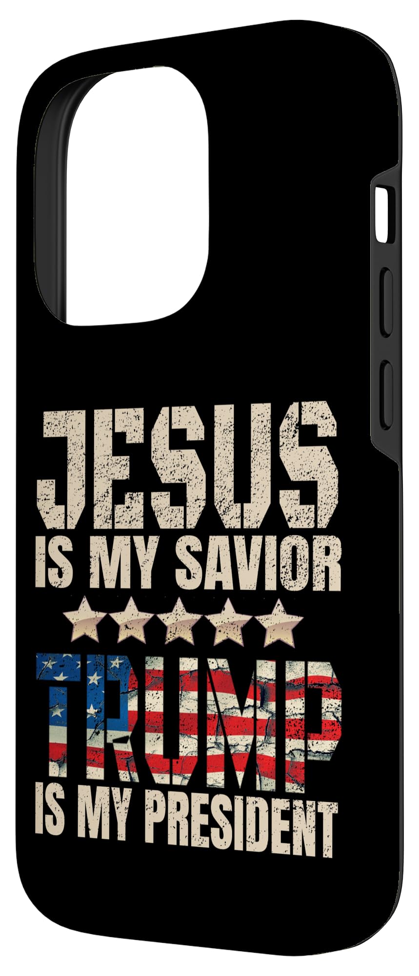 iPhone 14 Pro Trump phone case Jesus Is My Savior Trump Is My President Case