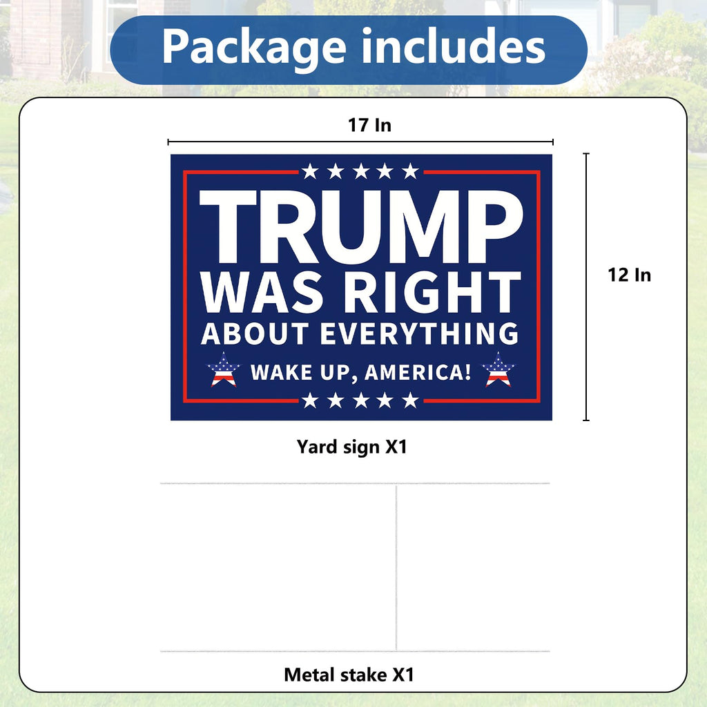 Probsin Trump 2024 Yard Sign with Metal H Stakes Double Sided 12" x 17" Trump Was Right About Everything Wake Up America Sign Outdoor Decorations for Indoor Outdoor Lawn,Garden,Window,Party Supplies