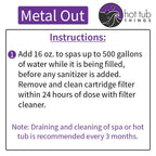 Hot Tub Things Metal Out 16 Ounce - Prevent Scale, Staining, and Calcium Build-up on Surfaces