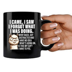 I Came I Saw I Forgat What I Was Doing Old People Elderly Gifts for Women Mom Men Grandpa Grandma 70th 80th 90th Birthday Senior Citizen Gifts for People with Dementia Ceramic Mug 11 oz Black