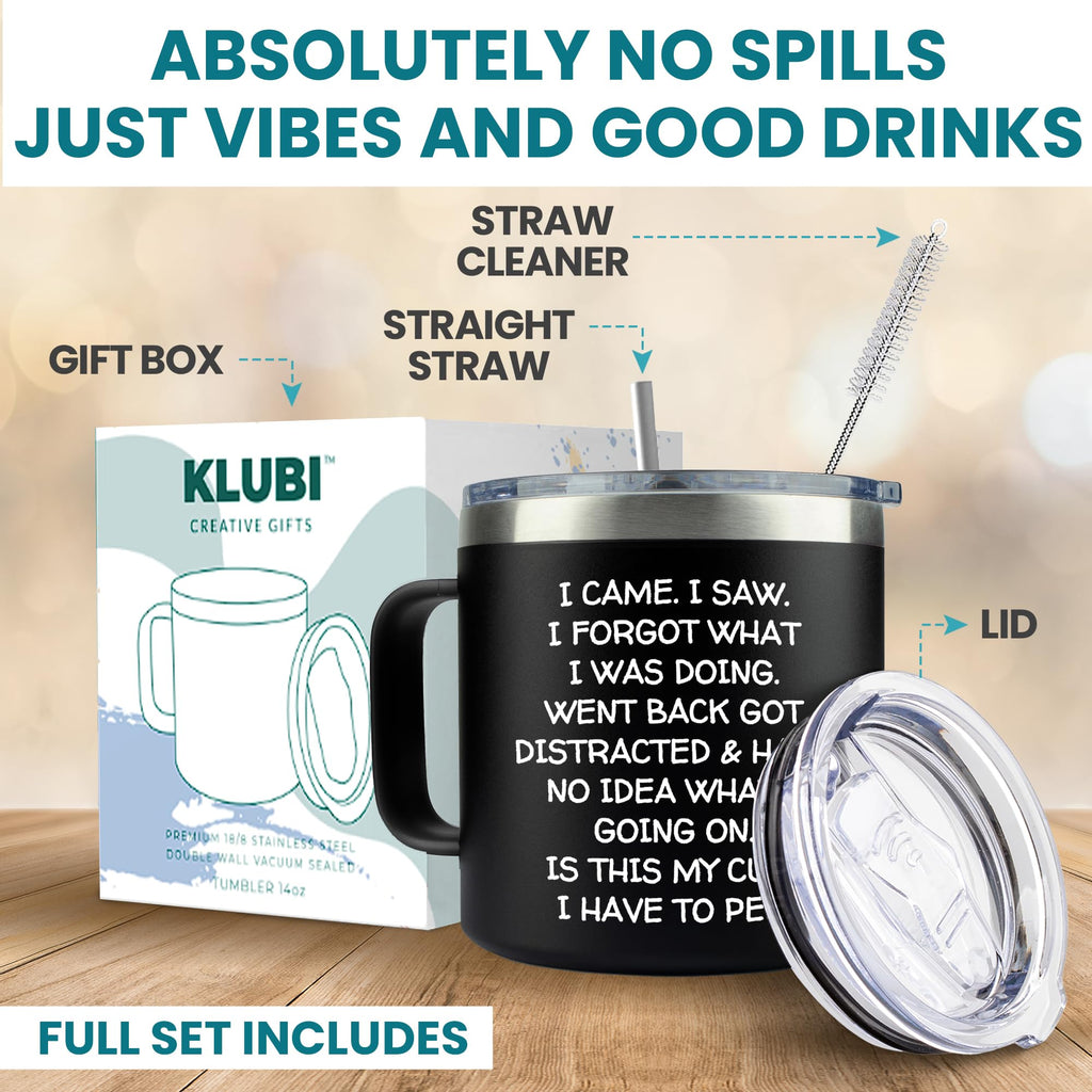 KLUBI Christmas Gifts for Women I Came I Saw I Forgot Tumbler 14oz Black Birthday Gifts for Men Grandpa Gifts for Him Drinking Cups for Elderly Senior Citizen Tumbler I Came I Saw I Forgot Coffee Mug