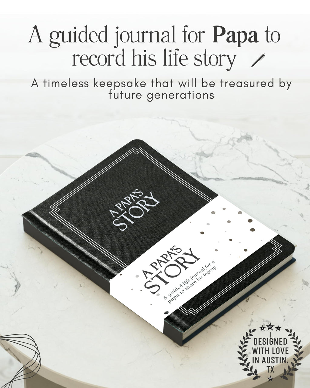 Papa's Life Story Journal (Hardcover): A Meaningful Keepsake for Papa to Share His Journey and Memories, Book Includes 250+ Prompt Questions, Sentimental Papa Gifts Idea, Sentimental Gifts for Papa for Father's Day, Birthday & Christmas