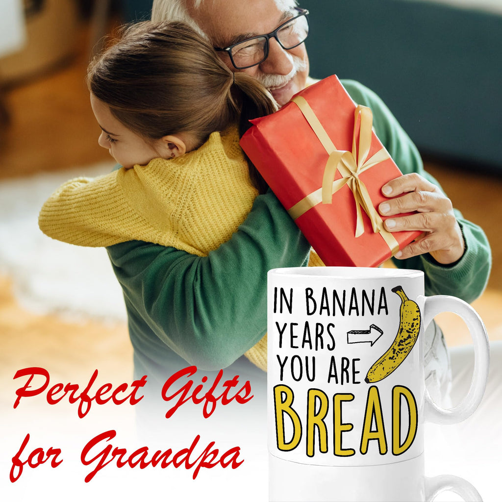 Funny Birthday Gifts For Women Men Senior Citizens In Banana Years You Are Bread – Funny Sarcasm Sarcastic gifts for Elderly Old People Old Friends Grandma Grandpa Mom Dad Coworkers 11oz Coffee Mugs