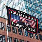 Sicrvos You Missed Trump 2024 Flags 3x5 Outdoor Unique Tapestry For Living Room Wall Art For Parties 3x5 Ft, Birthday Gifts For Friends
