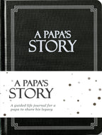 Papa's Life Story Journal (Hardcover): A Meaningful Keepsake for Papa to Share His Journey and Memories, Book Includes 250+ Prompt Questions, Sentimental Papa Gifts Idea, Sentimental Gifts for Papa for Father's Day, Birthday & Christmas