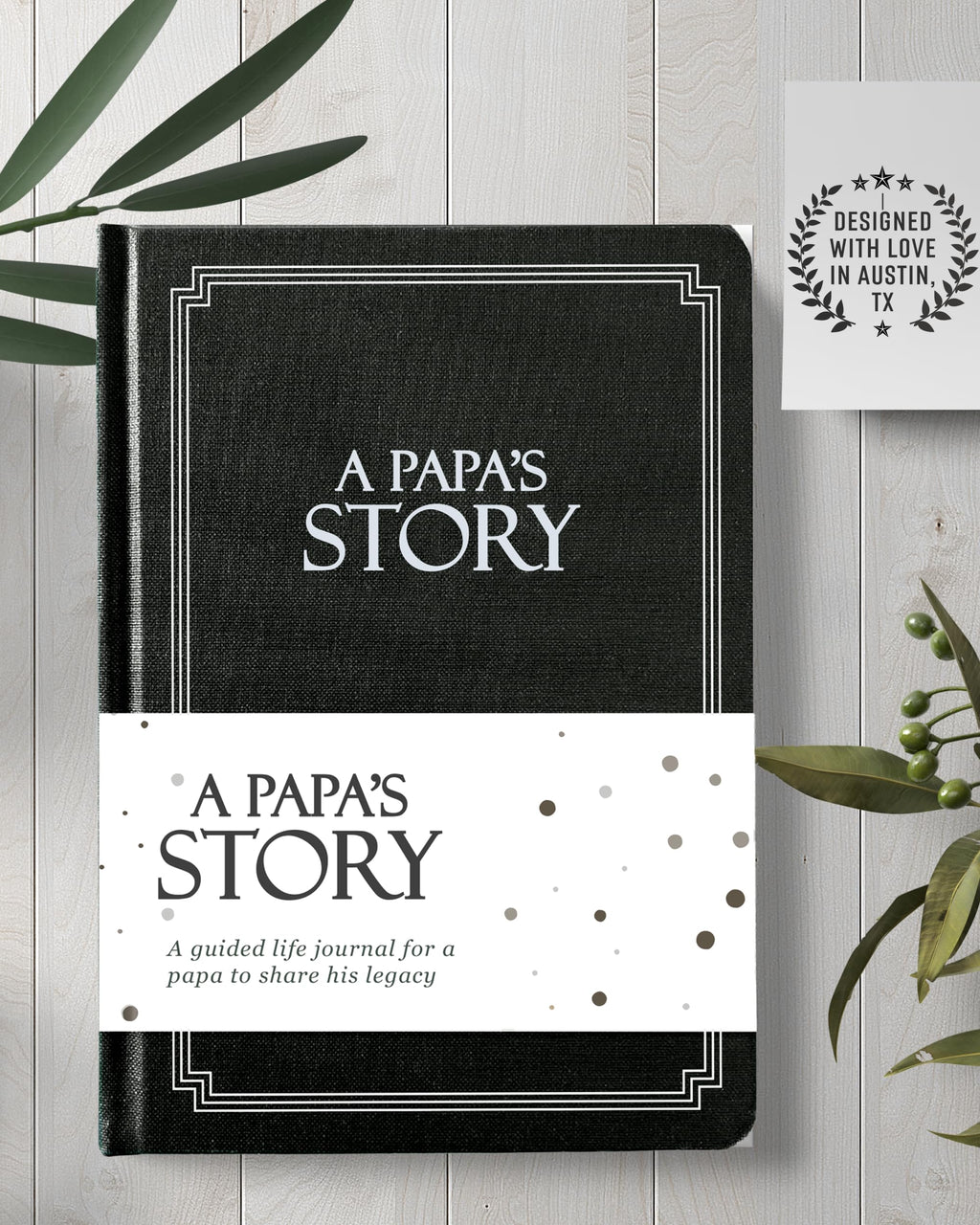 Papa's Life Story Journal (Hardcover): A Meaningful Keepsake for Papa to Share His Journey and Memories, Book Includes 250+ Prompt Questions, Sentimental Papa Gifts Idea, Sentimental Gifts for Papa for Father's Day, Birthday & Christmas