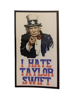 DONALD TRUMP I Hate TAYLOR SWIFT Vinyl Sticker/Decal 2x4 Election 2024 Harris